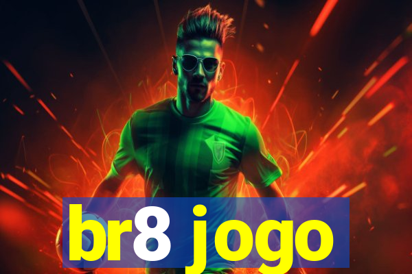 br8 jogo